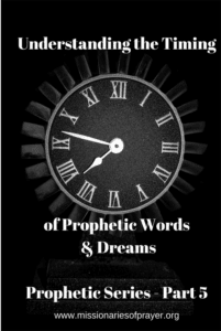Understanding the timing on Prophetic words and dreams(1)