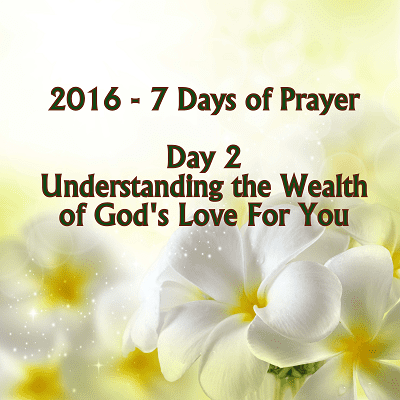 7 Days of Prayer Understanding Gods Love For You