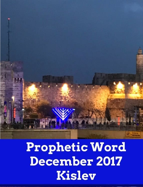 Prophetic Word December 2017 Kislev