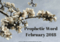 Prophetic Word February 2018