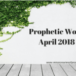 Prophetic Word April 2018