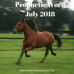 Prophetic Word July 2018