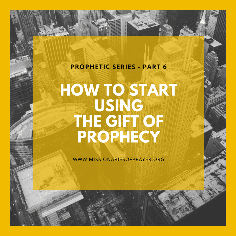 How To Start Using The Gift Of Prophecy 1