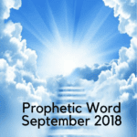 Prophetic Word September 2018