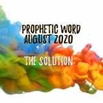 prophetic word august 2020