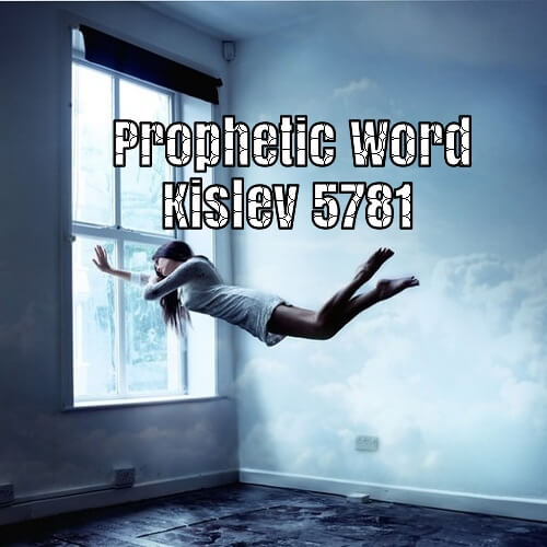 prophetic word kislev 5781