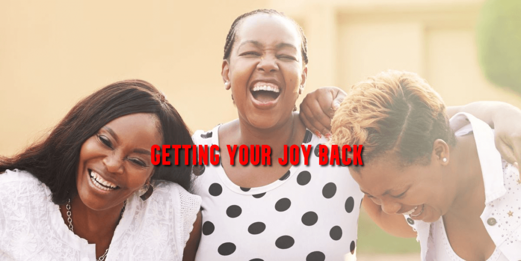 Getting your Joy back