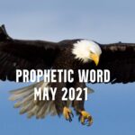 prophetic word may 2021