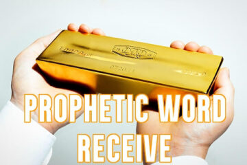 prophetic word - receive
