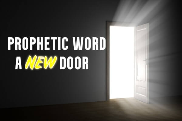 prophetic word a new door