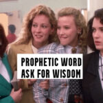 prophetic word ask for wisdom